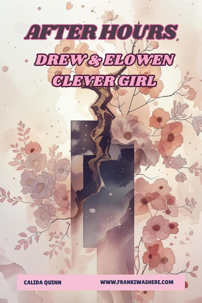 After Hours | Drew & Elowen | Clever Girl