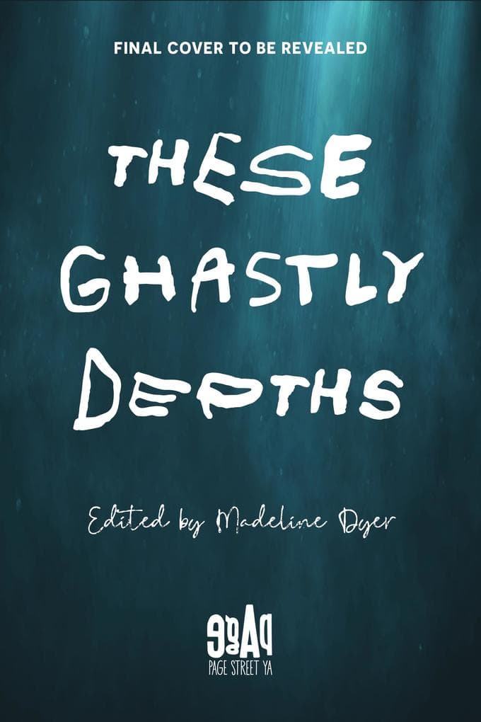 These Ghastly Depths