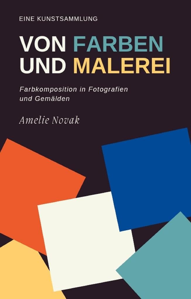 Eine Kunstsammlung von FARBEN und MALEREI