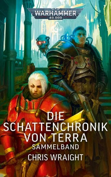 Warhammer 40.000 - Die Schattenchronik von Terra