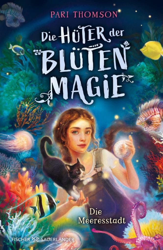 Die Hüter der Blütenmagie - Die Meeresstadt