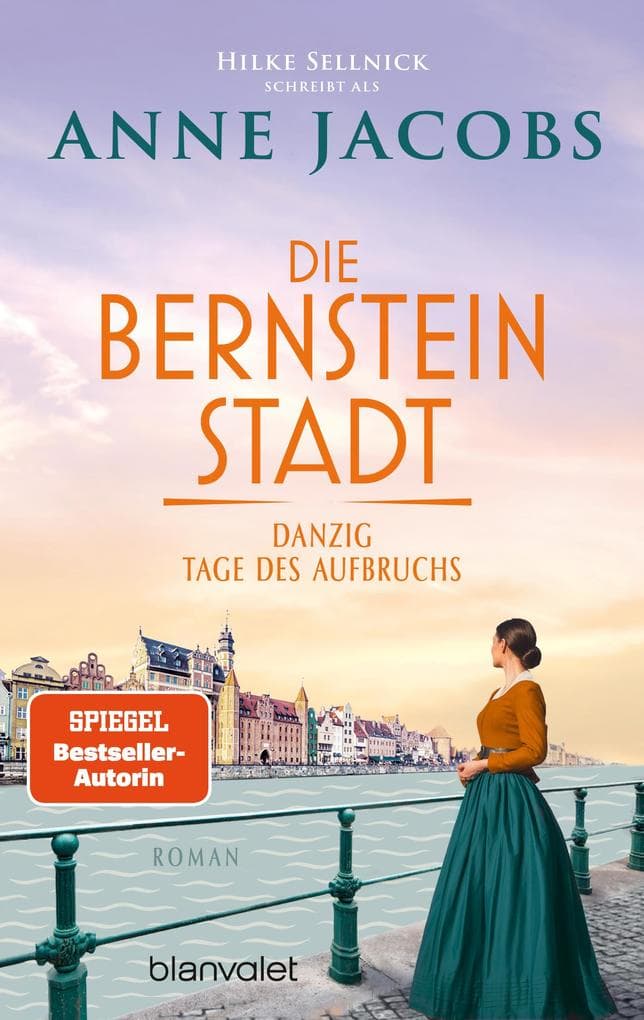 Die Bernsteinstadt - Danzig - Tage des Aufbruchs