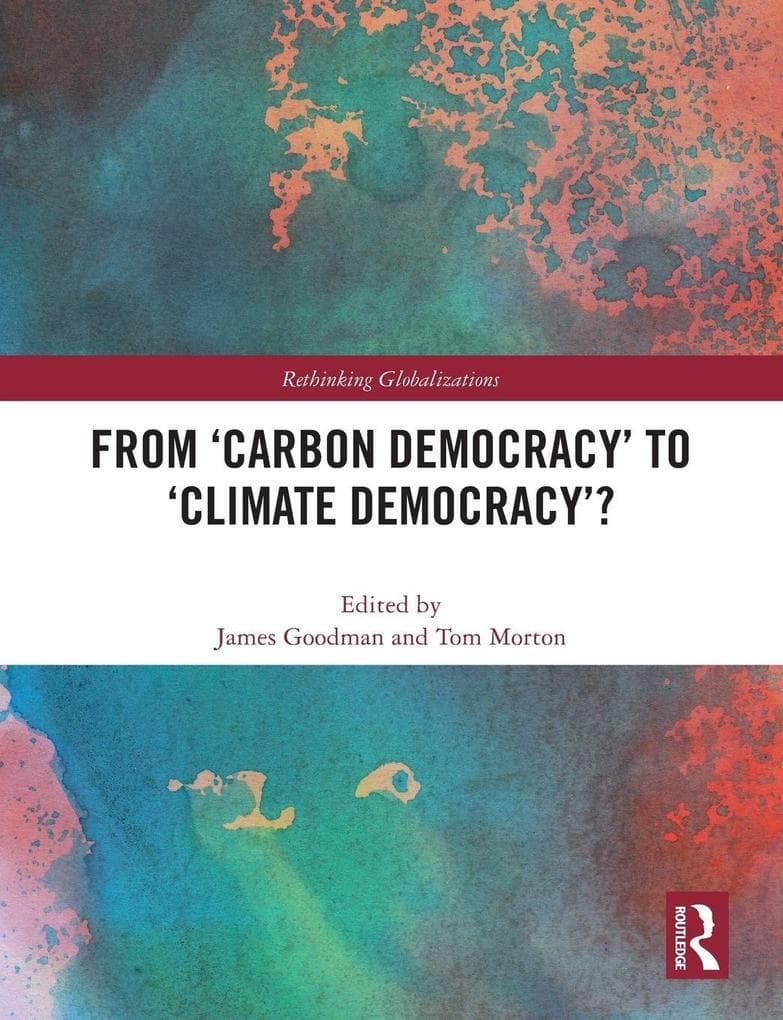 From 'Carbon Democracy' to 'Climate Democracy'?
