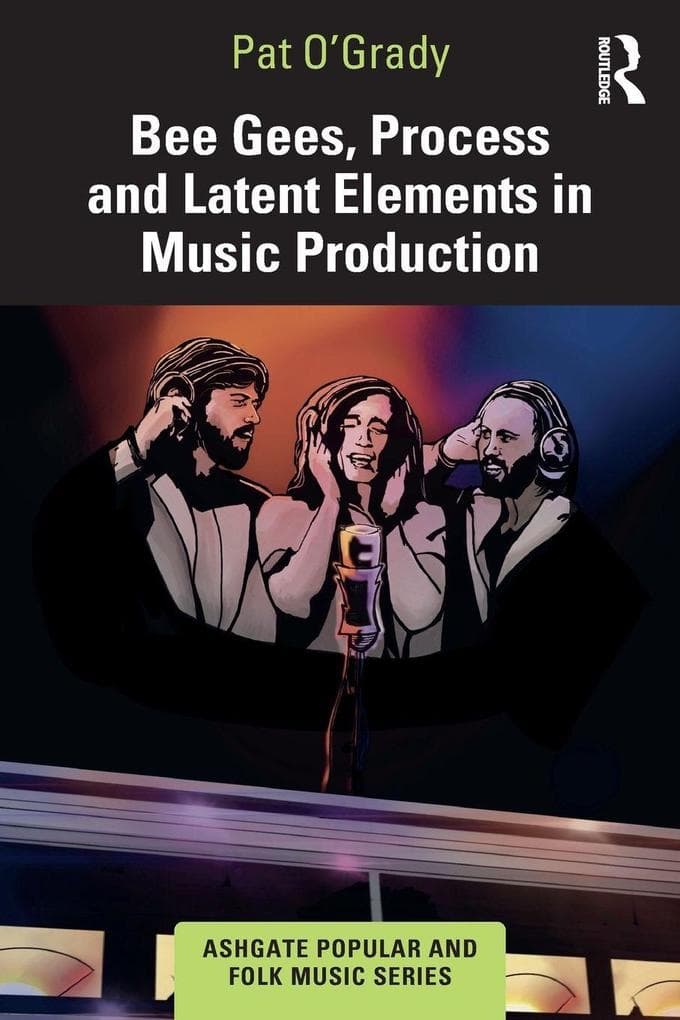 Bee Gees, Process and Latent Elements in Music Production