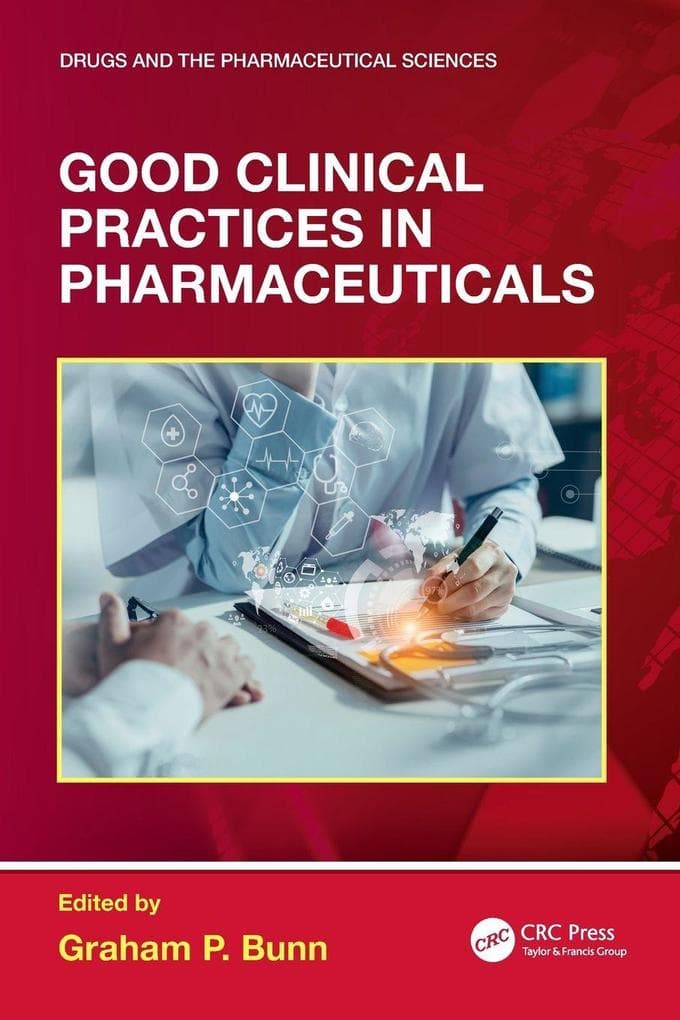 Good Clinical Practices in Pharmaceuticals