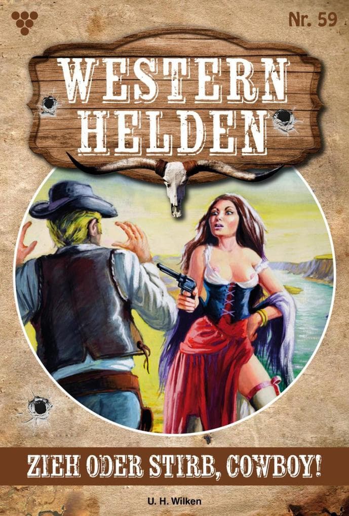 Zieh oder stirb, Cowboy!