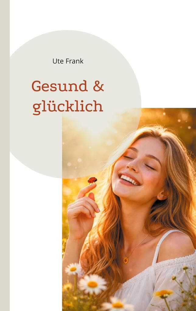 Gesund & glücklich