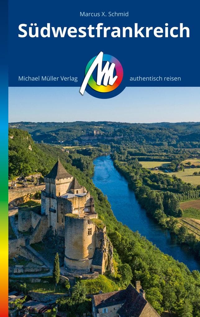 MICHAEL MÜLLER REISEFÜHRER Südwestfrankreich