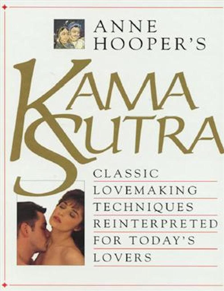 Kama Sutra. Anne Hoopers Kama Sutra.
