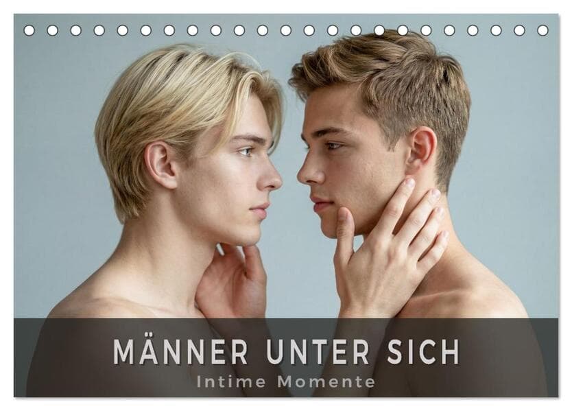 Männer unter sich - Intime Momente (Tischkalender 2027 DIN A5 quer), CALVENDO Monatskalender