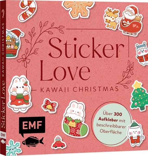 Sticker Love: Kawaii Christmas - Über 300 Etiketten und Aufkleber mit beschreibbarer Oberfläche