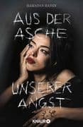 Aus der Asche unserer Angst