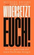 Widersetzt euch!