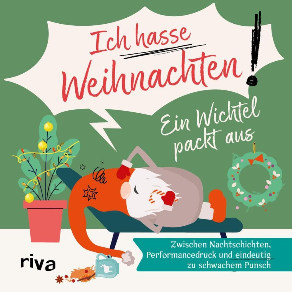 Ein Wichtel packt aus - "Ich hasse Weihnachten!"
