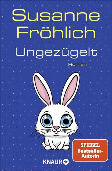 Ungezügelt