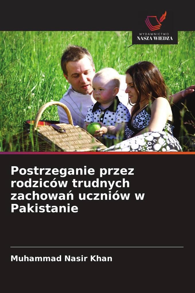 Postrzeganie przez rodziców trudnych zachowa uczniów w Pakistanie