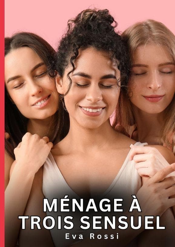 Ménage à Trois Sensuel