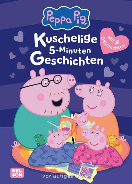 Peppa Wutz Gutenachtgeschichten: Kuschelige 5-Minuten-Geschichten