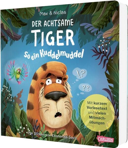 Der achtsame Tiger 2: So ein Kuddelmuddel! (Pappbilderbuchausgabe)