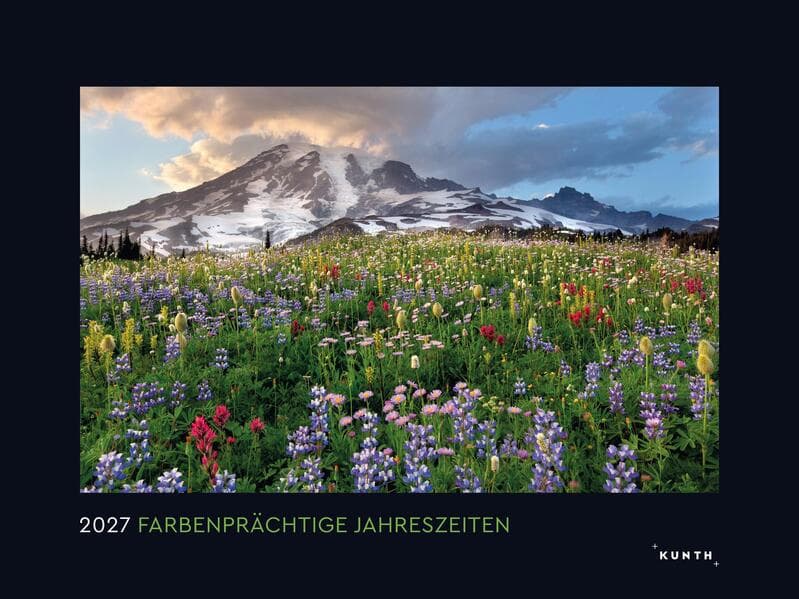 Farbenprächtige Jahreszeiten - KUNTH Wandkalender 2027