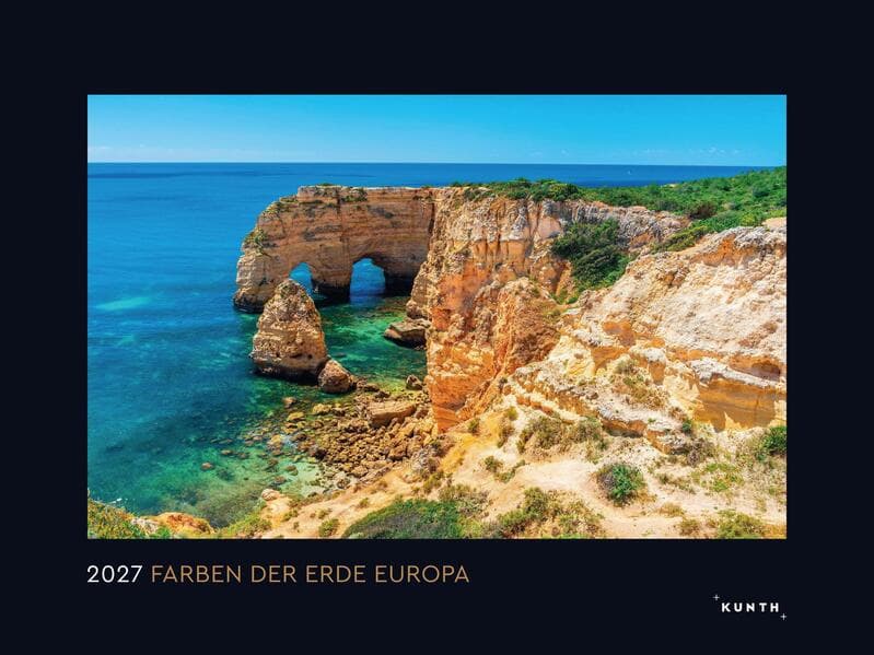 Farben der Erde Europa - KUNTH Wandkalender 2027