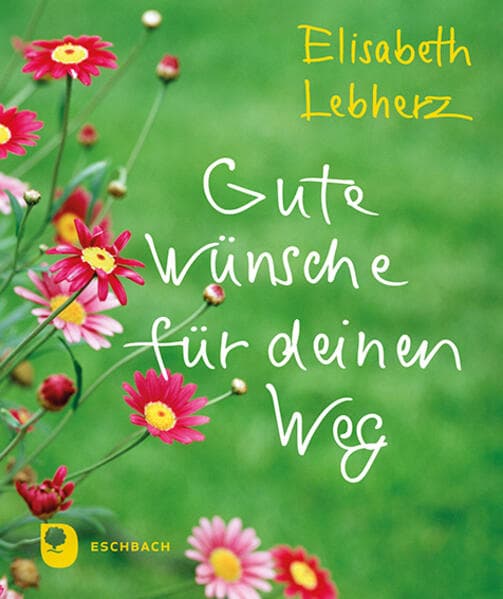 Gute Wünsche für deinen Weg