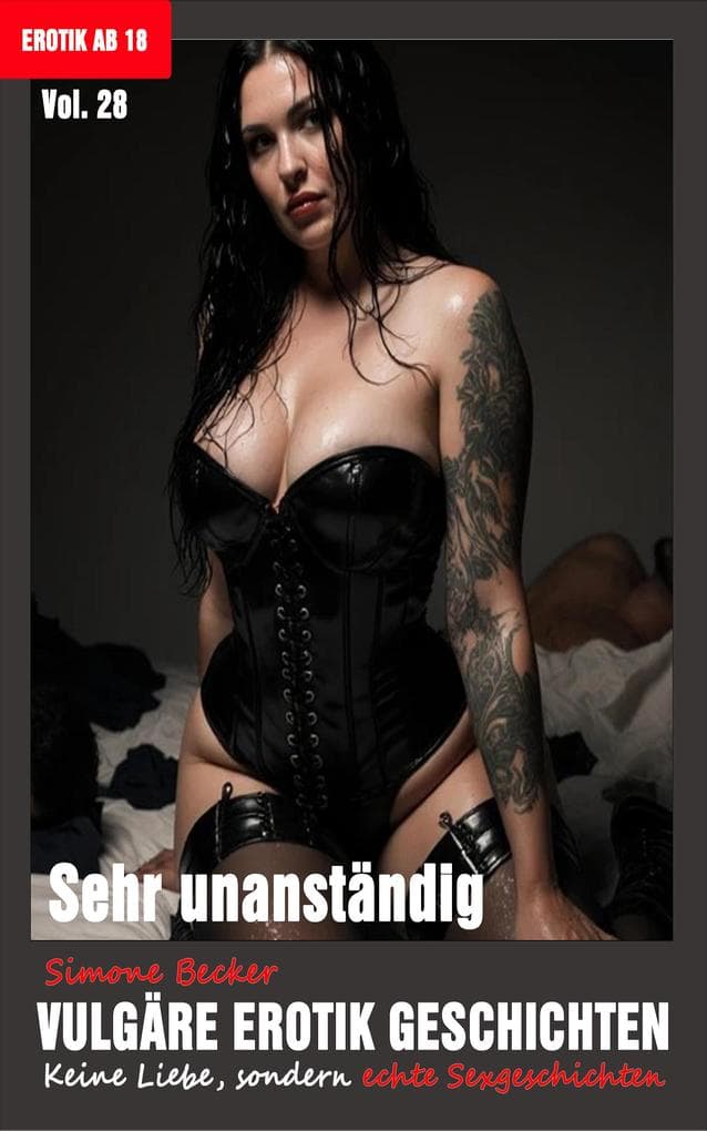 Vulgäre Erotische Geschichten Vol. 28
