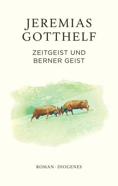 Zeitgeist und Berner Geist