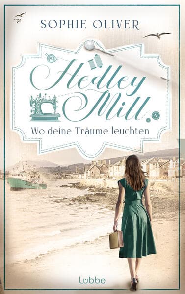 Hedley Mill - Wo deine Träume leuchten