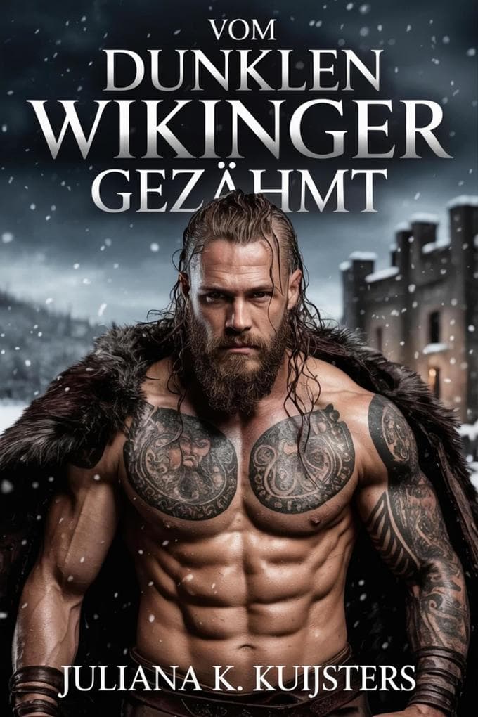 Vom dunklen Wikinger gezähmt