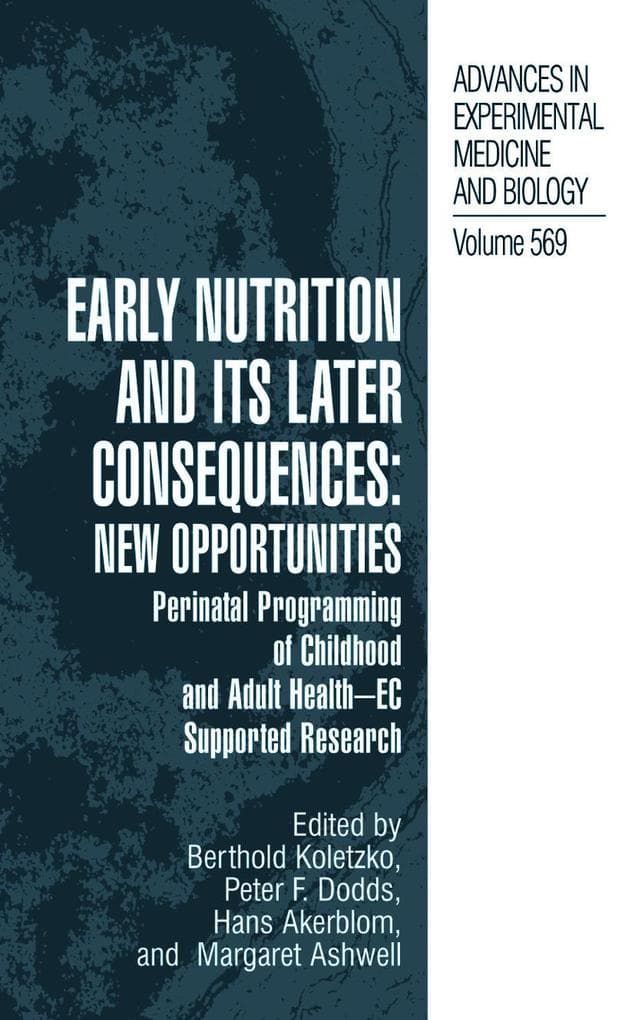 Early Nutrition and its Later Consequences