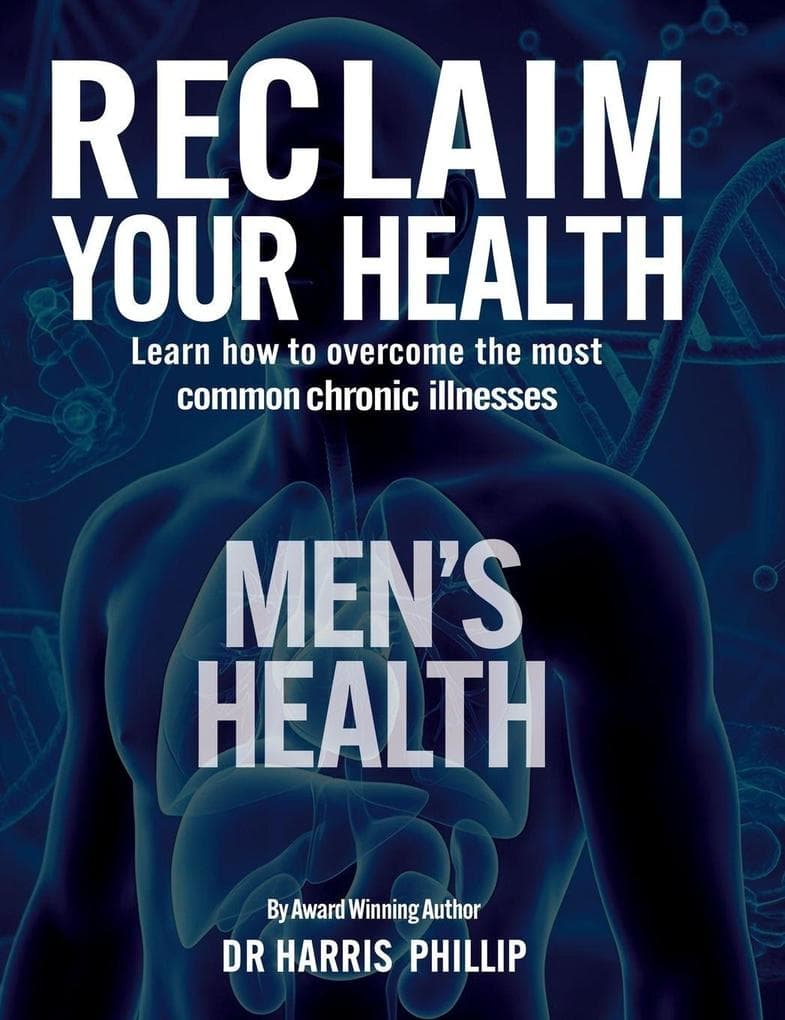 RECLAIM YOUR HEALTH - MEN'S HEALTH