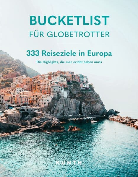 KUNTH Bucketlist für Globetrotter - Europa