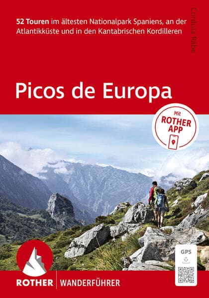 ROTHER Wanderführer Picos de Europa. 52 Touren im ältesten Nationalpark Spaniens, an der Atlantikküste und in den Kantrabrischen Kordilleren