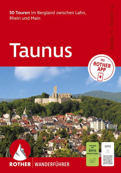 ROTHER Wanderführer Taunus. 50 Touren&nbsp;im Bergland zwischen Lahn, Rhein und Main