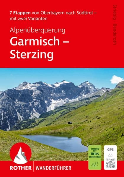 ROTHER Wanderführer Alpenüberquerung Garmisch - Sterzing. 7 Etappen von Oberbayern nach Südtirol - mit zwei Varianten