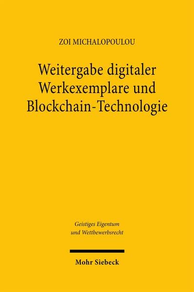 Weitergabe digitaler Werkexemplare und Blockchain-Technologie