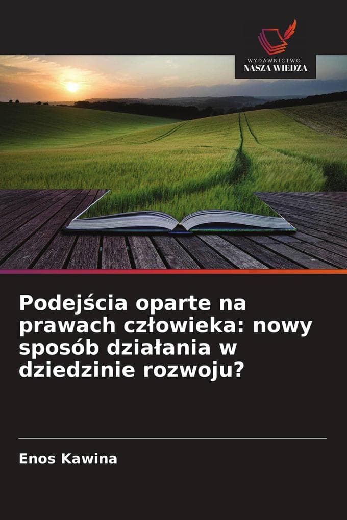 Podejcia oparte na prawach czowieka: nowy sposób dziaania w dziedzinie rozwoju?