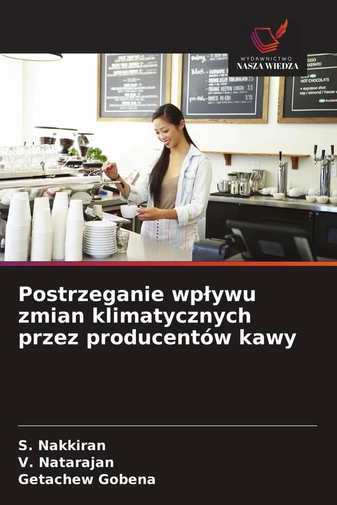 Postrzeganie wpywu zmian klimatycznych przez producentów kawy
