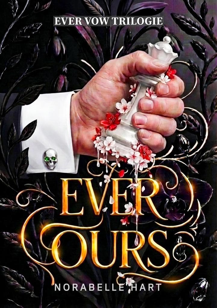 Ever Ours (EVER VOW TRILOGIE (German), #3)