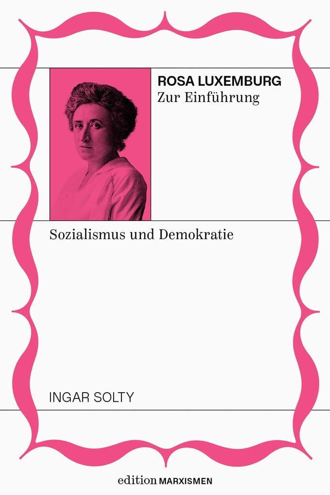 Rosa Luxemburg zur Einführung
