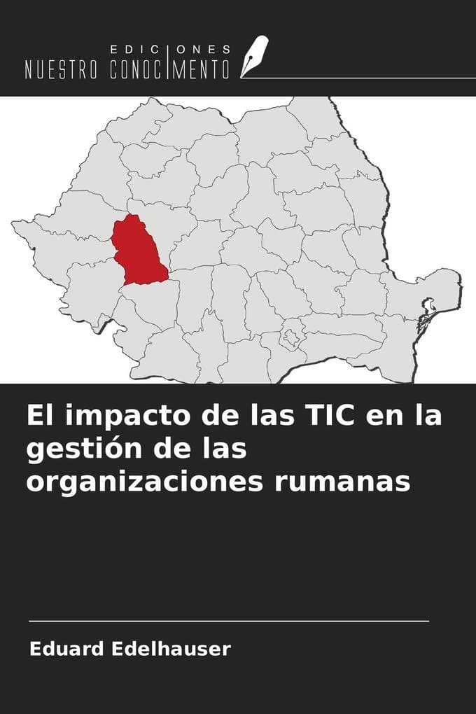 El impacto de las TIC en la gestión de las organizaciones rumanas