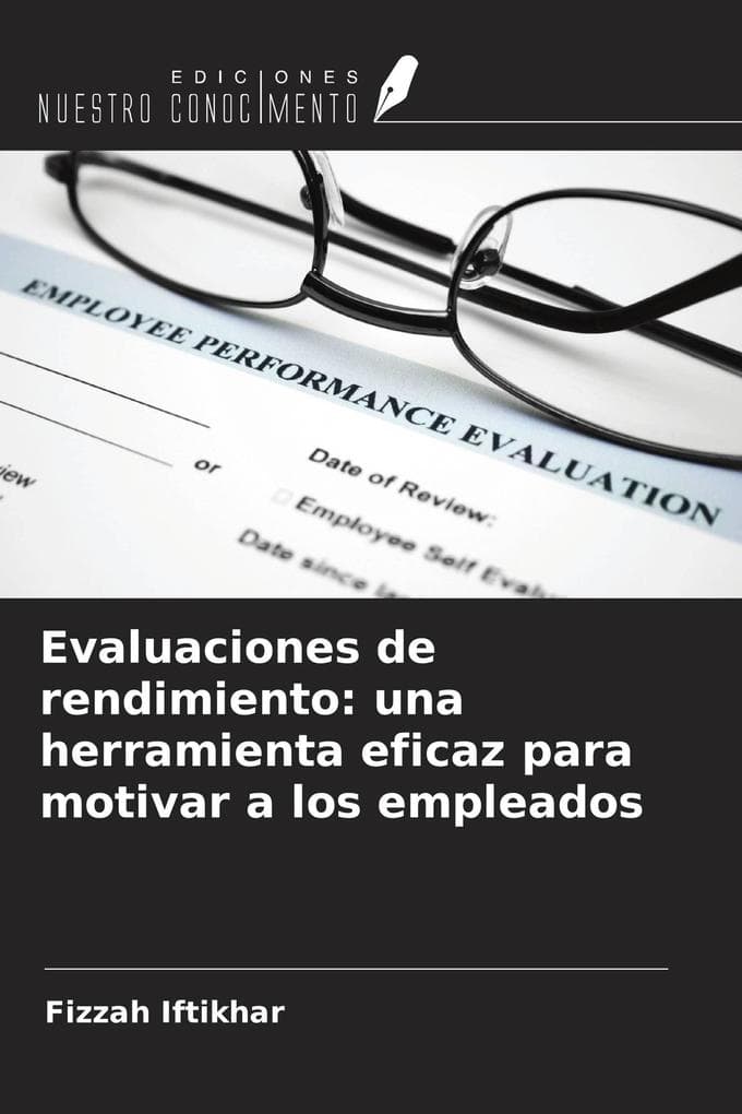 Evaluaciones de rendimiento: una herramienta eficaz para motivar a los empleados