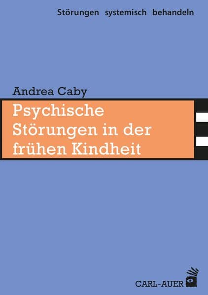 Psychische Störungen in der frühen Kindheit