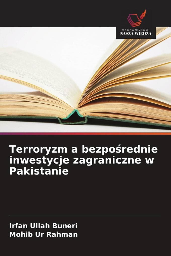 Terroryzm a bezporednie inwestycje zagraniczne w Pakistanie
