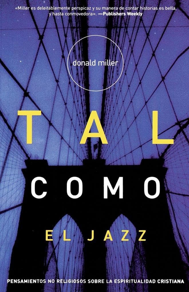 La Tal Como El Jazz = Blue Like Jazz