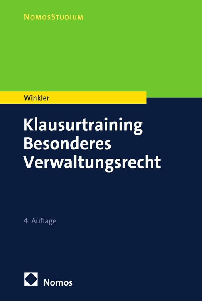 Klausurtraining Besonderes Verwaltungsrecht