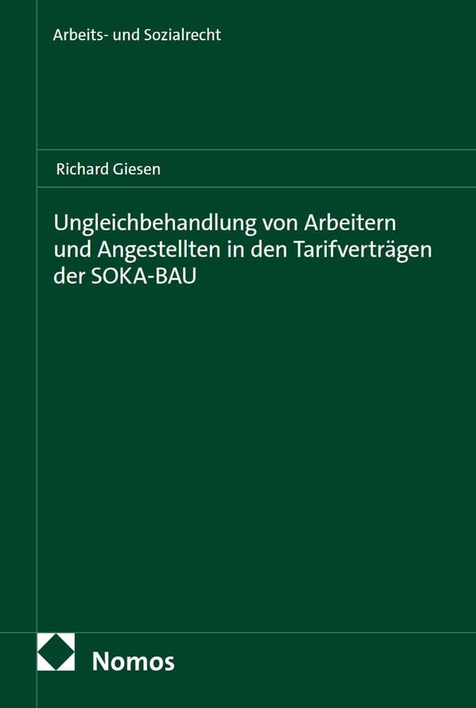 Ungleichbehandlung von Arbeitern und Angestellten in den Tarifverträgen der SOKA-BAU
