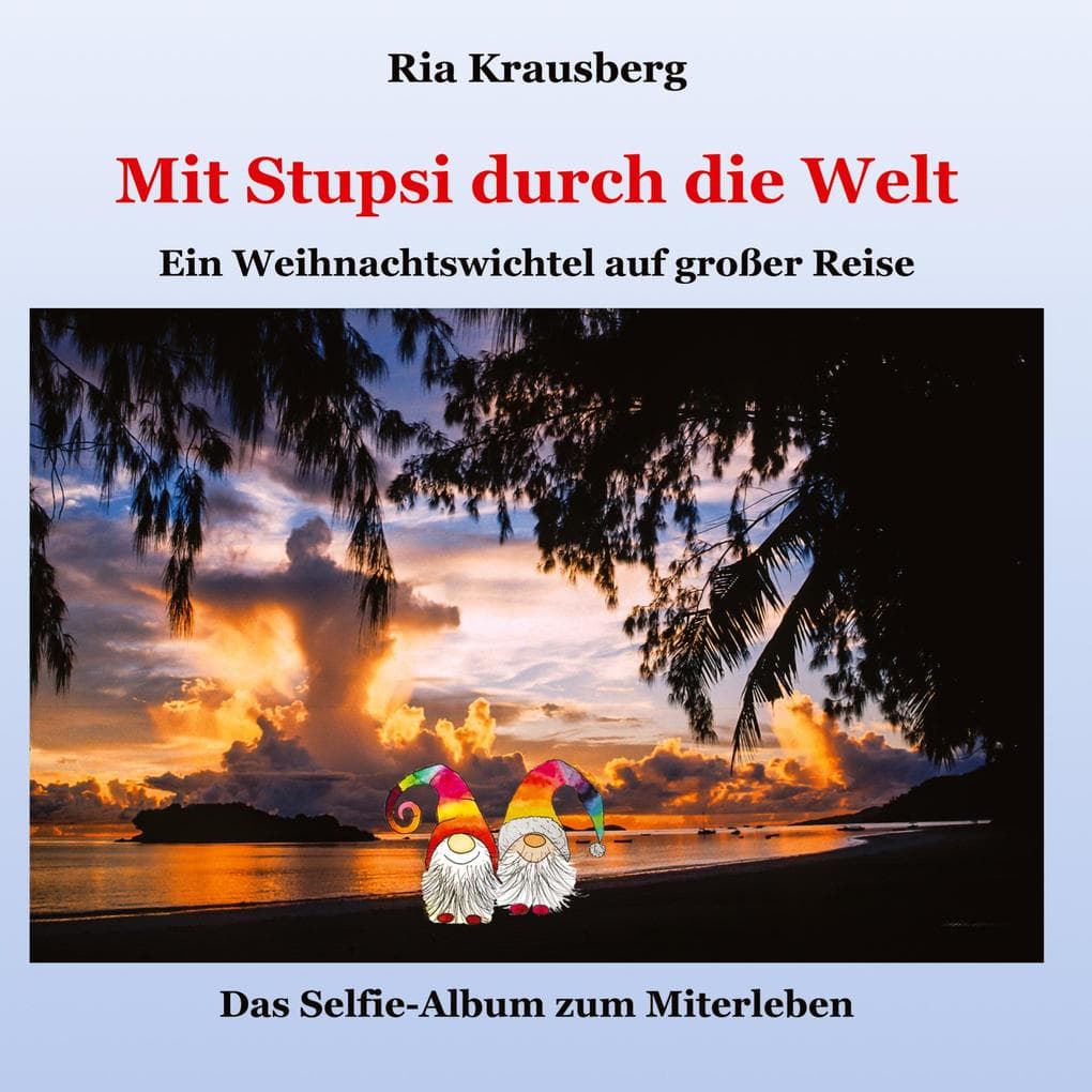 Mit Stupsi durch die Welt