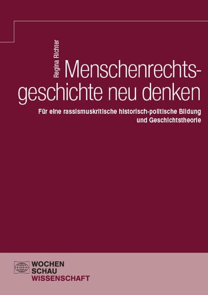 Menschenrechtsgeschichte neu denken